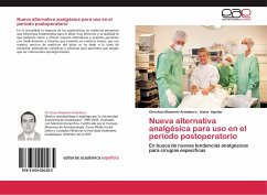 Nueva alternativa analgésica para uso en el periodo postoperatorio