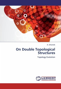 On Double Topological Structures - Ghareeb, A.