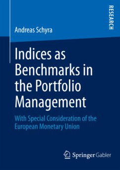Indices as Benchmarks in the Portfolio Management - Schyra, Andreas