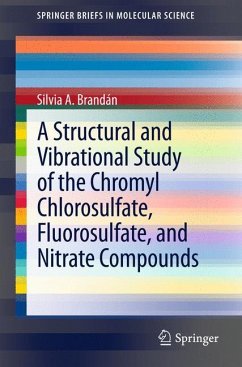 A Structural and Vibrational Study of the Chromyl Chlorosulfate, Fluorosulfate, and Nitrate Compounds - Brandán, Silvia A.