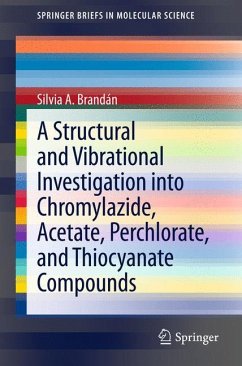 A Structural and Vibrational Investigation into Chromylazide, Acetate, Perchlorate, and Thiocyanate Compounds - Brandán, Silvia A.