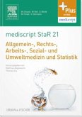 mediscript StaR, das Staatsexamens-Repetitorium zur Allgemein-, Rechts-, Arbeits-, Sozial- und Umweltmedizin und Statist