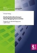 Kaufverhaltensforschung in Social Shopping Communities - Holsing, Christian