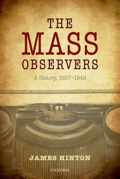 Mass Observers C - Hinton, James (Professor Emeritus, University of Warwick)