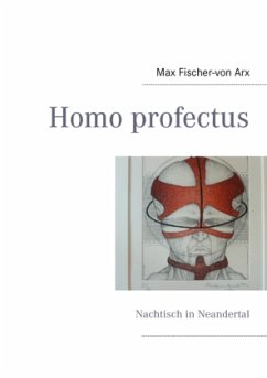 Homo profectus - Fischer-von Arx, Max
