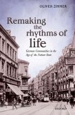 Remaking the Rhythms of Life