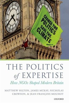 The Politics of Expertise - Hilton, Matthew; Mckay, James; Crowson, Nicholas; Mouhot, Jean-Francois