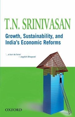 Growth, Sustainability, and India's Economic Reforms - Srinivasan, T N