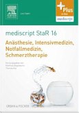 mediscript StaR, das Staatsexamens-Repetitorium zur Anästhesie, Intensivmedizin, Notfallmedizin, Schmerztherapie
