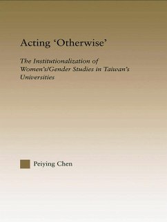 Acting Otherwise - Chen, Peiying