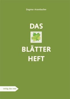 Das Blätterheft - Arzenbacher, Dagmar