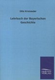 Lehrbuch der Bayerischen Geschichte