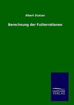 Berechnung der Futterrationen - Bothas, Dagmar