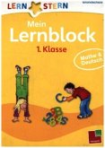 Mein Lernblock 1. Klasse: Mathe & Deutsch