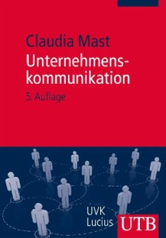 Unternehmenskommunikation - Mast, Claudia