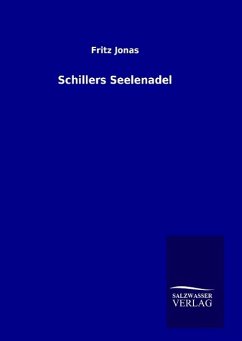 Schillers Seelenadel - Dopsch, Alfons