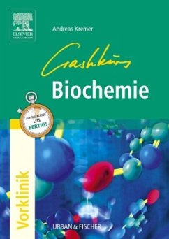 Crashkurs Biochemie - Kremer, Andreas