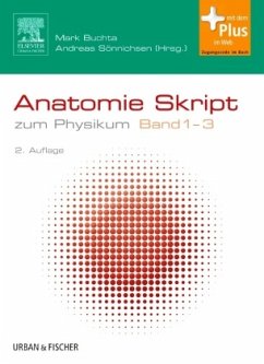 Anatomie Skript zum Physikum, 3 Bde.