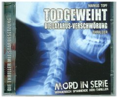 Todgeweiht - Die Lazarus Verschwörung - Topf, Markus