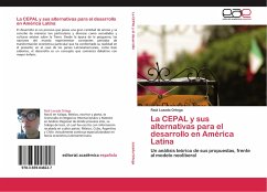 La CEPAL y sus alternativas para el desarrollo en América Latina