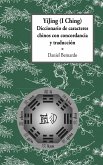 YiJing (I Ching) Diccionario de caracteres chinos con concordancia y traducción