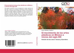 El movimiento de las artes plásticas en México a inicios del siglo XXI - Villalobos Audiffred, Hiram