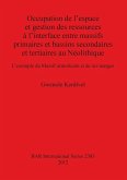 Occupation de l'espace et gestion des ressources à l'interface entre massifs primaires et bassins secondaires et tertiaires au Néolithique