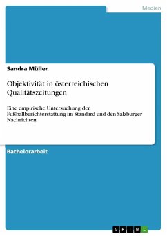 Objektivität in österreichischen Qualitätszeitungen