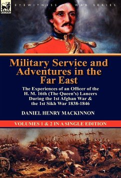 Military Service and Adventures in the Far East - Mackinnon, Daniel Henry