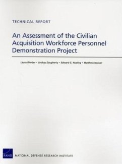 An Assessment of the Civilian Acquisition Workforce Personnel Demonstration Project - Werber, Laura; Daugherty, Lindsay; Keating, Edward G; Hoover, Matthew