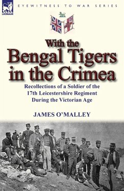 With the Bengal Tigers in the Crimea - O'Malley, James