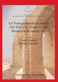 La Transgiordania nei secoli XII-XIII e le 'frontiere' del Mediterraneo medievale
