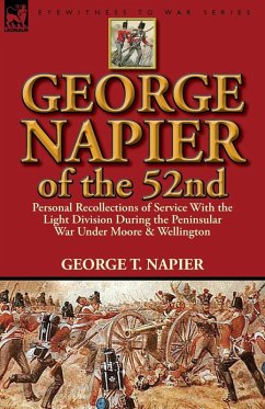 George Napier of the 52nd - Napier, George T.