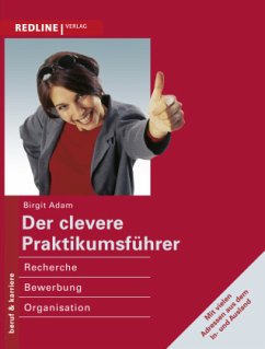 Der clevere Praktikumsführer - Adam, Birgit