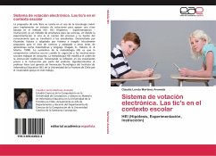 Sistema de votación electrónica. Las tic's en el contexto escolar