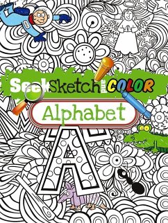 Seek, Sketch and Color -- Alphabet - Shaw-Russell, Susan