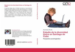 Estudio de la diversidad léxica en Santiago de Cuba - Bestard Revilla, Alina