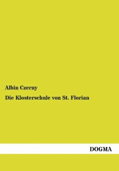 Die Klosterschule von St. Florian - Czerny, Albin