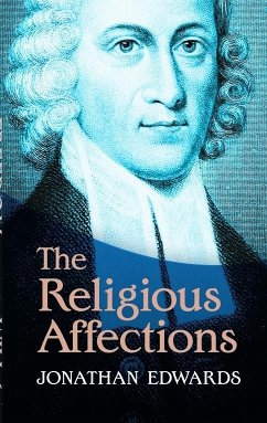 The Religious Affections - Edwards, Jonathan