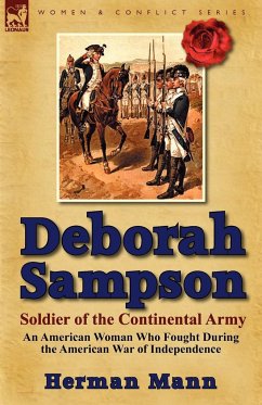 Deborah Sampson, Soldier of the Continental Army