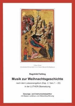 Musik zur Weihnachtsgeschichte nach dem Lukasevangelium (Kap.2,1-20)