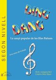 Ding dang : la canço popular de les Illes Balears : una eina de treball, segon nivell