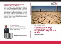 Exploración de agua subterránea usando imágenes ETM+ y ASTER GDEM - Mendoza Nolorbe, Juan Neil