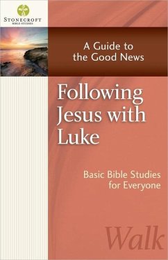 Following Jesus with Luke - Stonecroft Ministries