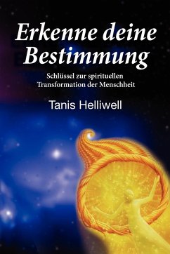 Erkenne deine Bestimmung - Helliwell, Tanis