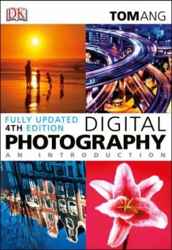 Digital Photography An Introduction - Ang, Tom