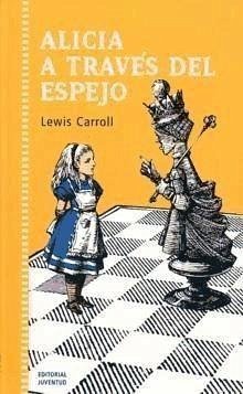 Alicia a través del espejo - Carroll, Lewis