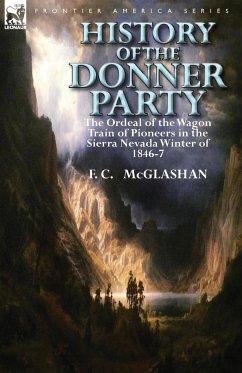 History of the Donner Party - Mcglashan, F. C.