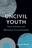 Uncivil Youth