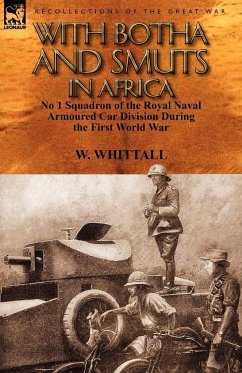With Botha and Smuts in Africa - Whittall, W.